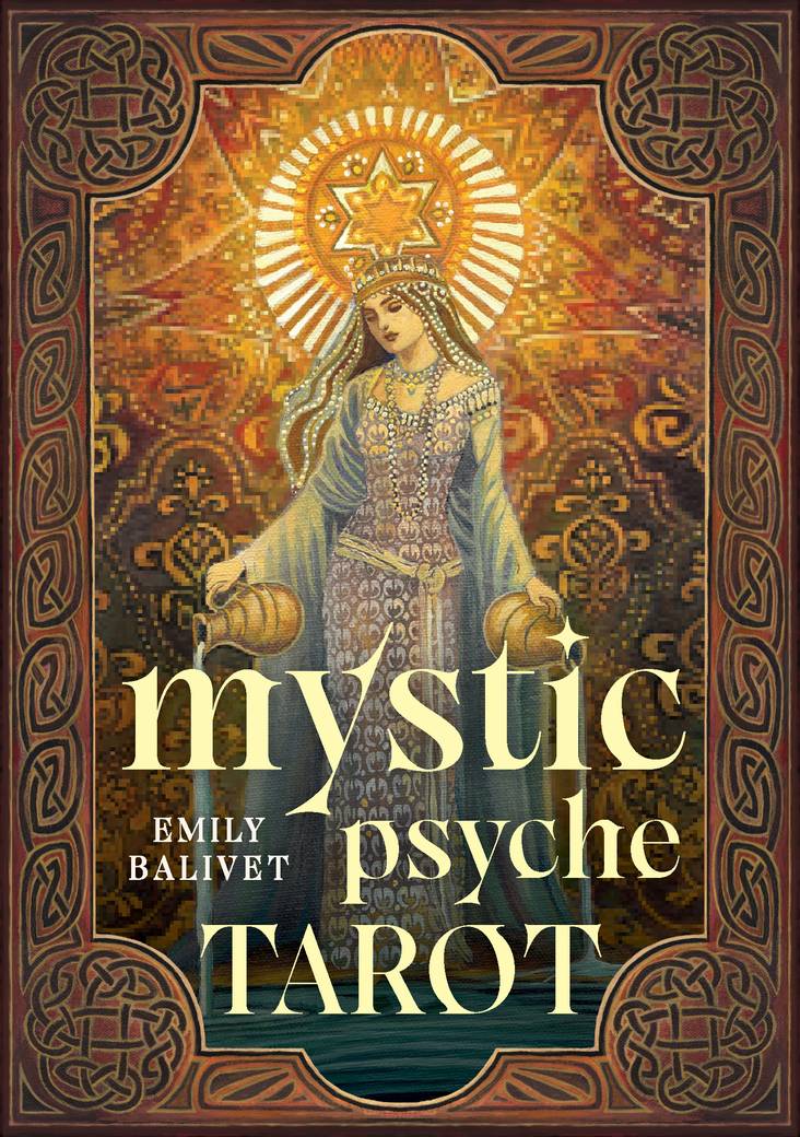 Cover of Mystic Psyche Tarot by Emily Balivet featuring a radiant goddess-like figure surrounded by golden Celtic motifs, symbolising enlightenment and inner wisdom.