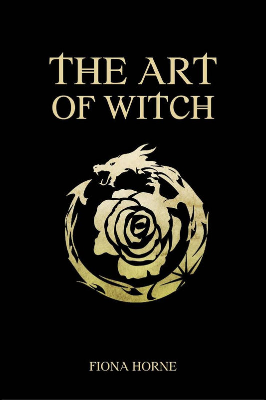 Book cover of The Art of Witch by Fiona Horne – modern witchcraft guide and manifesto for authentic spiritual living.